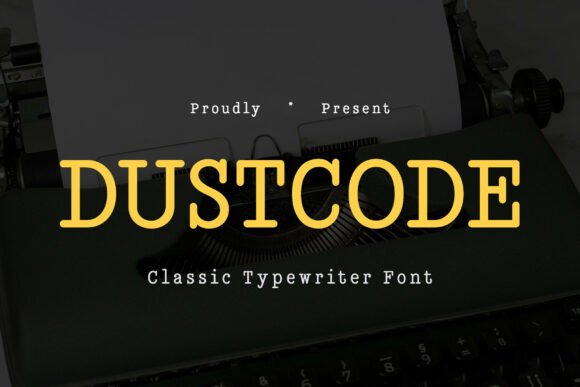 Dustcode: The Typewriter Font with a Modern Edge