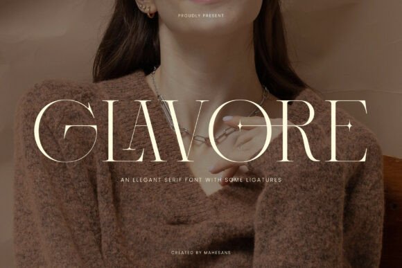 Glavore: A Serif Font for Modern Luxury Branding