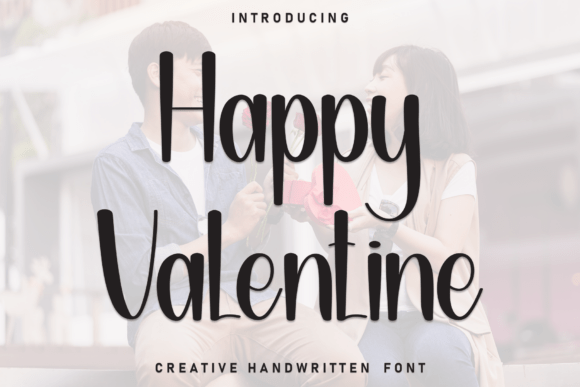 Happy Valentine: A Handwritten Font That Feels Like a Warm Hug