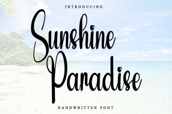 Sunshine Paradise: A Friendly Font for Modern Creators